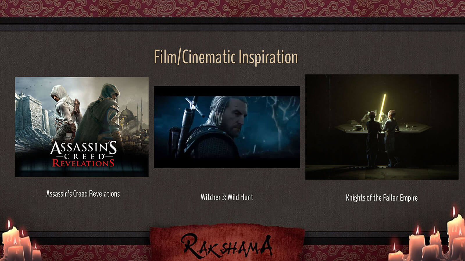 Film/Cinematic Inspiration slide for the film Rakshama, including images of Assassin's Creed and Witcher 3
